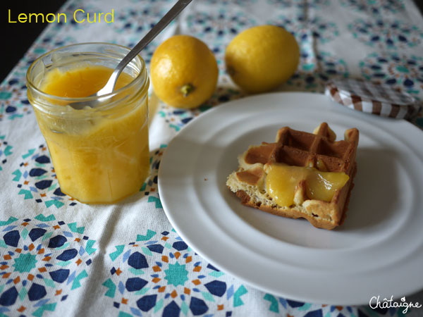 Lemon Curd [pour fondre de plaisir]