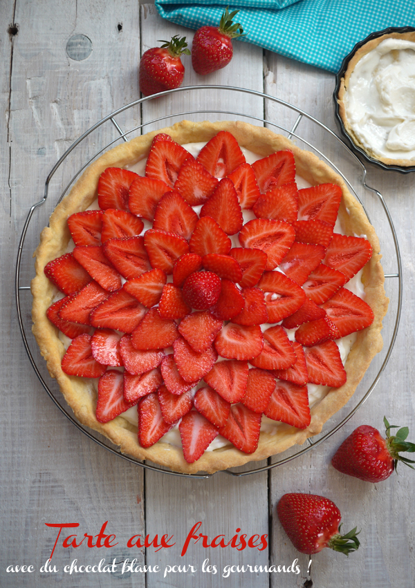 tarte aux fraises et chocolat blanc